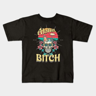 Aloha Bitch Surfer Skull Kids T-Shirt